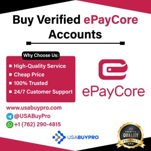 Buy ePayCore Verified Account