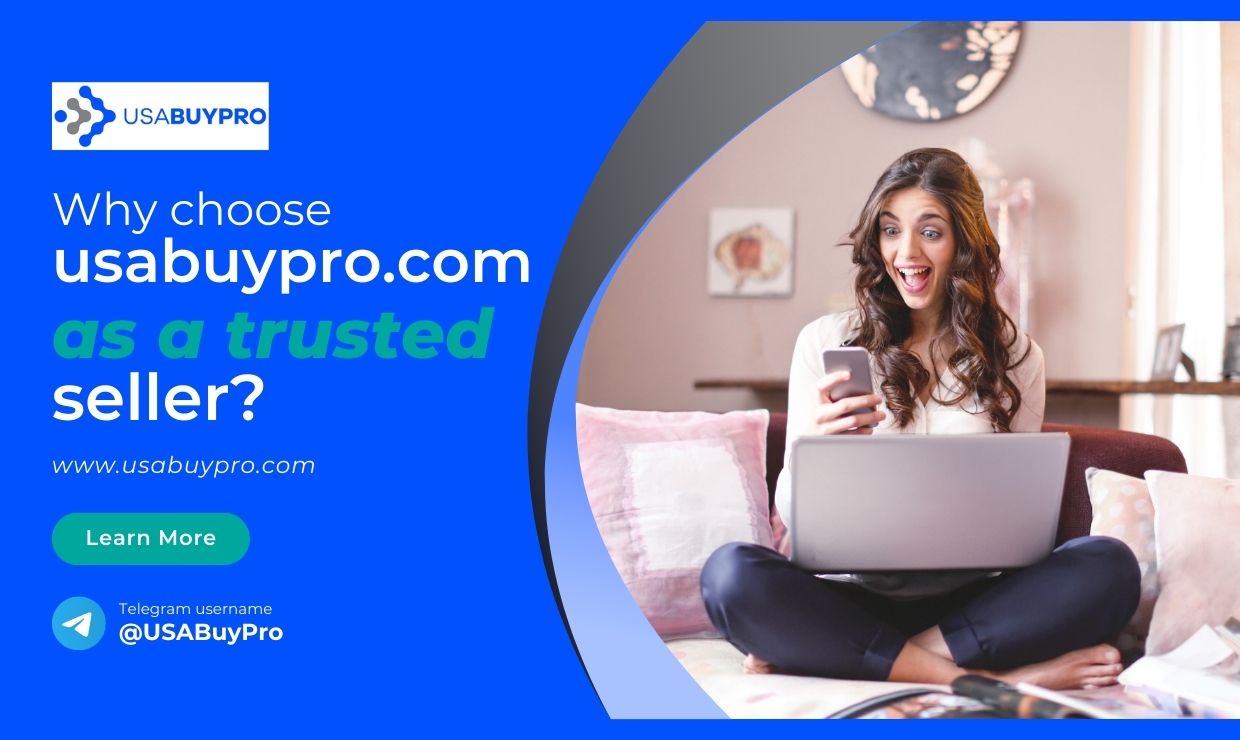 Why choose usabuypro.com as a trusted seller?